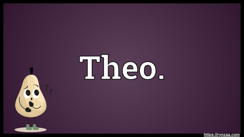 Theo Meaning in Bible