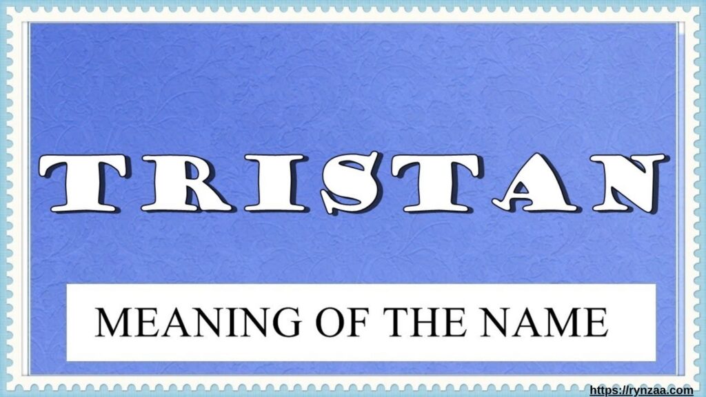 Tristan Meaning in Bible