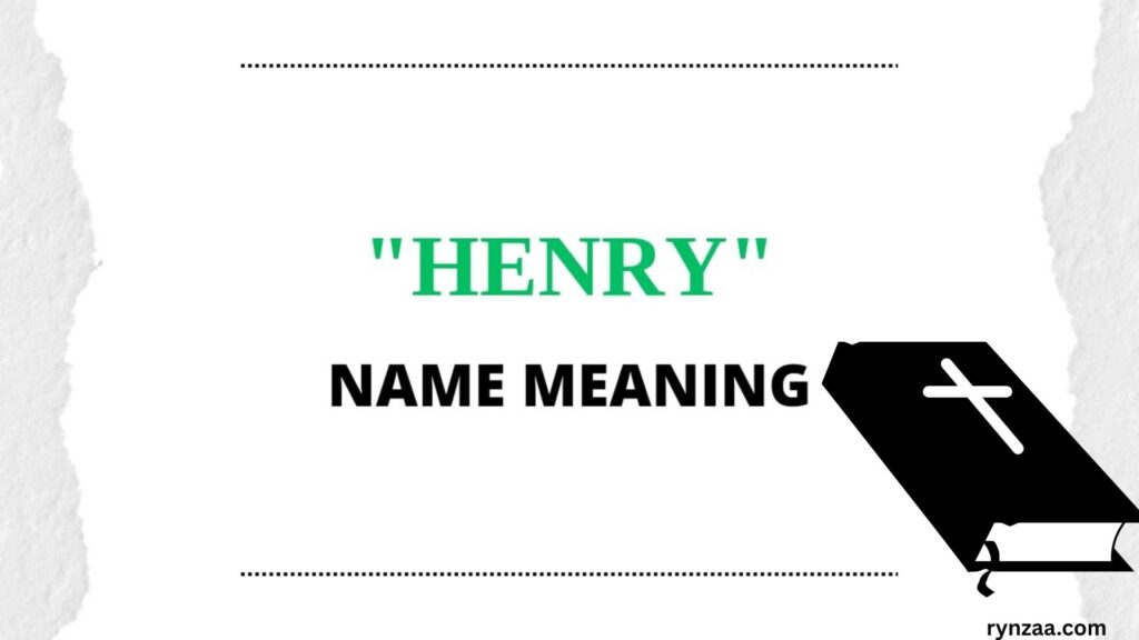 Henry Name Meaning Bible