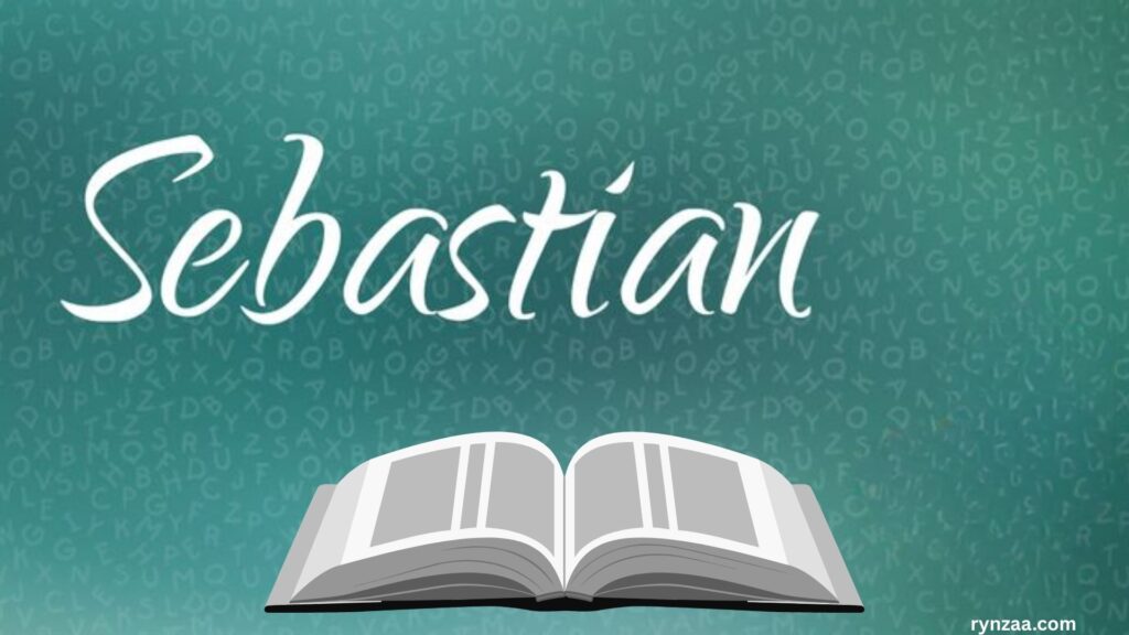 Sebastian Meaning in Bible